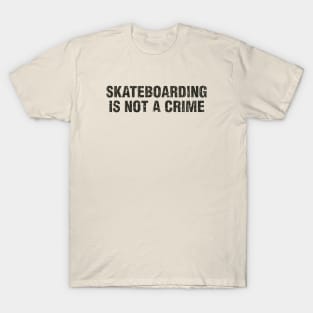 Skateboarding is Not a Crime 1988 T-Shirt